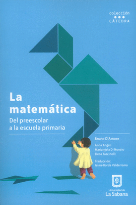 LA MATEM�TICA DEL PREESCOLAR A LA ESCUELA PRIMARIA