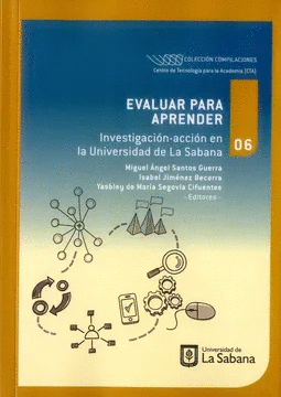 EVALUAR PARA APRENDER. INVESTIGACIN-ACCIN EN LA UNIVERSIDAD