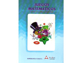 JUEGOS MATEMATICOS LA MAGIA DEL INGENIO