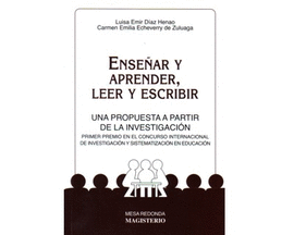 ENSEAR Y APRENDER, LEER Y ESCRIBRIR UNA PROPUESTA A APARTIR DE LA INVESTIGACION