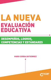 LA NUEVA EVALUACION EDUCATIVA