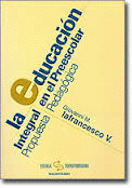 LA EDUCACI�N INTEGRAL EN EL PREESCOLAR