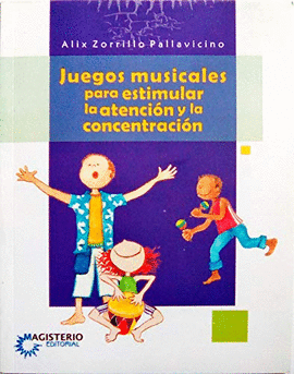 JUEGOS MUSICALES PARA ESTIMULAR LA ATENCION Y CONCENTRACION