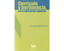 CURRICULO Y PERTINENCIA EN LA EDUCACION SUPERIOR