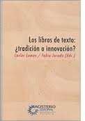 LOS LIBROS DE TEXTO �TRADICION O INNOVACION?
