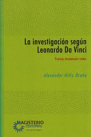 LA INVESTIGACIN SEGN LEONARDO DA VINCI