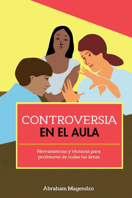 CONTROVERSIA EN EL AULA