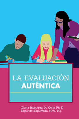 LA EVALUACION AUTENTICA