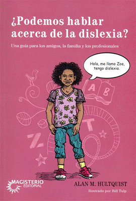 �PODEMOS HABLAR ACERCA DE LA DISLEXIA?