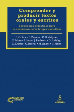COMPRENDER Y PRODUCIR TEXTOS ORALES Y ESCRITOS