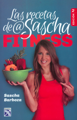 LAS RECETAS DE @SASCHA FITNESS