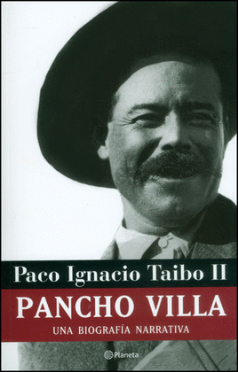 PANCHO VILLA UNA BIOGRAFIA NARRATIVA
