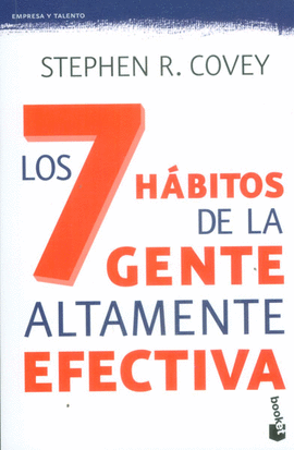 LOS 7 HBITOS DE LA GENTE ALTAMENTE EFECTIVA