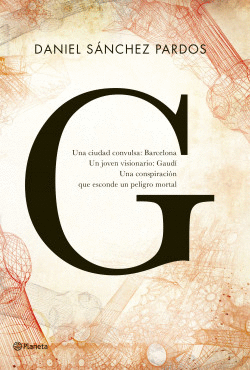 G (LA NOVELA DE GAUDI)