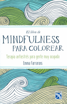 EL LIBRO DE MINDFULNESS PARA COLOREAR