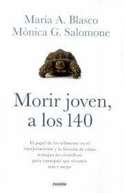 MORIR JOVEN, A LOS 140