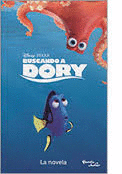 LA NOVELA - BUSCANDO A DORY