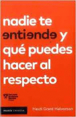 NADIE TE ENTIENDE Y QU PUEDES HACER AL RESPECTO