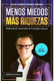 MENOS MIEDOS MS RIQUEZAS