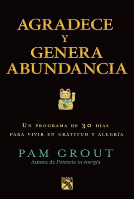 AGRADECE Y GENERA ABUNDANCIA
