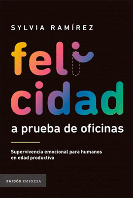 FELICIDAD A PRUEBA DE OFICINAS