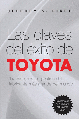 LAS CLAVES DEL XITO DE TOYOTA