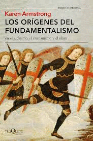 LOR ORIGENES DEL FUNDAMETALISMO