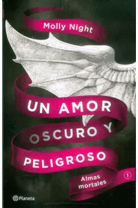 UN AMOR OSCURO Y PELIGROSO
