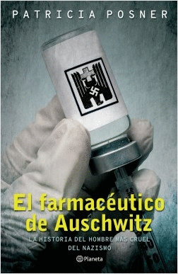 EL FARMAC�UTICO DE AUSCHWITZ