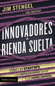 INNOVADORES A RIENDA SUELTA