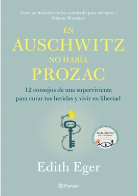 EN AUSCHWITZ NO HABIA PROZAC