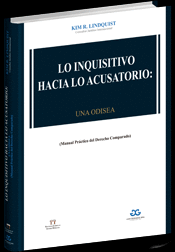LO INQUISITIVO HACIA LO ACUSATORIO UNA ODISEA