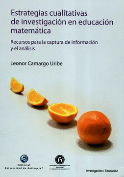 ESTRATEGIAS CUALITATIVAS DE INVESTIGACION EN EDUCACION MATEMATICA