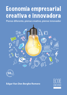 ECONOMA EMPRESARIAL CREATIVA E INNOVADORA