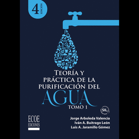 TEORIA Y PRACTICA DE LA PURIFICACION DEL AGUA POTABLE. TOMO 1