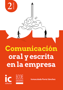 COMUNICACIN ORAL Y ESCRITA EN LA EMPRESA