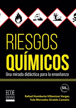 RIESGOS QUIMICOS. UNA MIRADA DIDACTICA PARA LA ENSE�ANZA