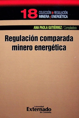 REGULACI�N COMPARADA MINERO ENERG�TICA