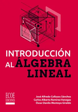 INTRODUCCION AL ALGEBRA LINEAL