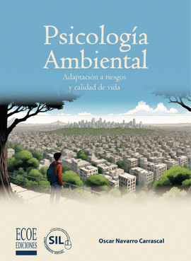 PSICOLOG�A AMBIENTAL ADAPTACI�N DE RIESGOS Y CALIDAD DE VIDA