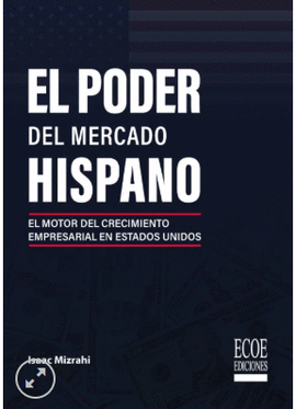 EL PODER DEL MERCADO HISPANO