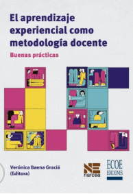 EL APRENDIZAJE EXPERIENCIAL COMO METODOLOG�A DOCENTE