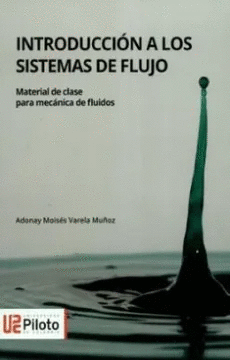 INTRODUCCION A LOS SISTEMAS DE FLUJO