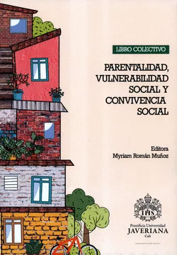 PARENTABILIDAD VULNERABILIDAD SOCIAL Y CONVIVENCIA SOCIAL