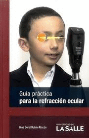 GUIA PRACTICA PARA LA REFRACCION OCULAR