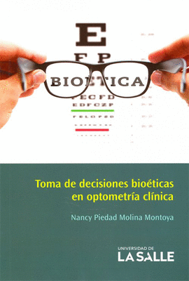 TOMA DE DECISIONES BI�TICAS EN OPTOMETR�A CL�NICA