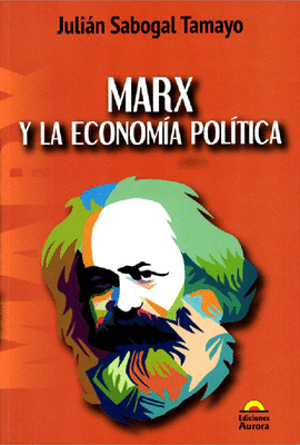 MARX Y LA ECONOMA POLTICA