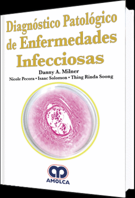 DIAGNSTICO PATOLGICO DE ENFERMEDADES INFECCIOSAS