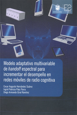 MODELO ADOPTIVO MULTIVARIABLE DE HANDOFF ESPECTRAL PARA INCREMENTAR