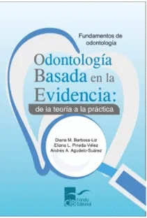 ODONTOLOGIA BASADA EN LA EVIDENCIA